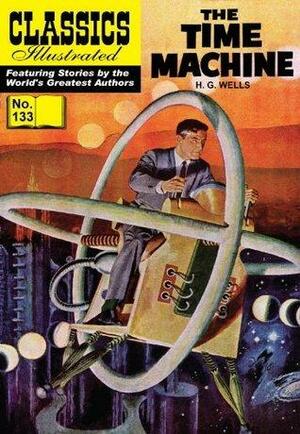 The Time Machine (with panel zoom)			 - Classics Illustrated by William B. Jones Jr., Lorenz B. Graham, Lorenz B. Graham, H.G. Wells