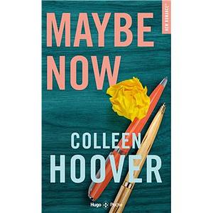 Maybe now - poche NE by Colleen Hoover, Colleen Hoover