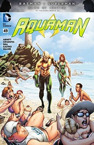 Aquaman (2011-) #49 by Vincente Cifuentes, Dan Abnett