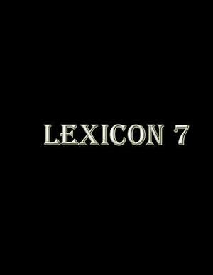 Lexicon 7: A Jacob Boehme Dictionary by Wayne Kraus