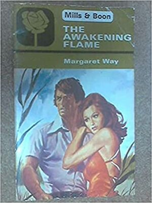 The Awakening Flame by Margaret Way