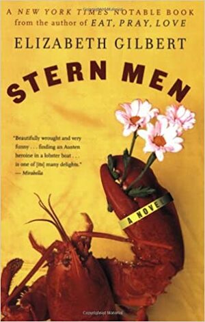 Stern Men by Elizabeth Gilbert