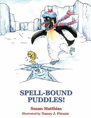 Spell-Bound Puddles! by Jean Boles, Susan Matthias