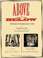 Above and Below: Two Stories of the American Frontier by James Sturm