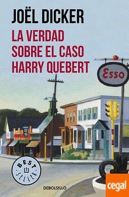 La verdad sobre el caso Harry Quebert by Joël Dicker