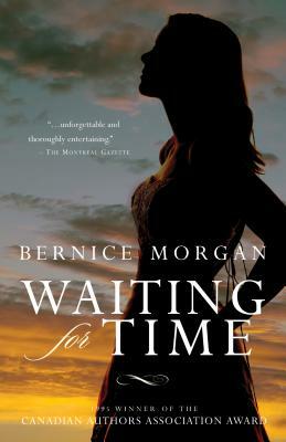 Waiting for Time by Bernice Morgan