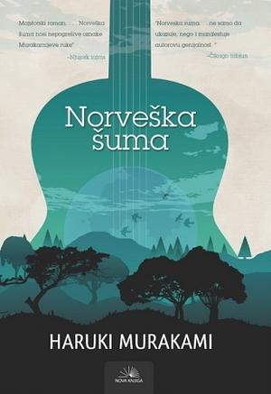 Norveška šuma by Haruki Murakami