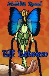 Elf Esteem by Nobilis Reed