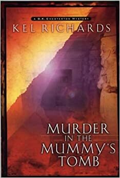 Murder in the Mummy's Tomb by Kel Richards