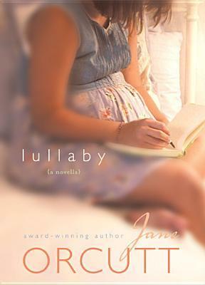 Lullaby by Jane Orcutt