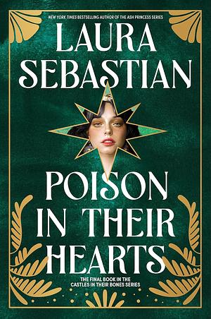 Poison in Their Hearts by Laura Sebastian