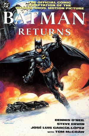 Batman Returns - The Movie Adaptation (1992) by Steve Erwin, Denny O'Neil, José L. García López