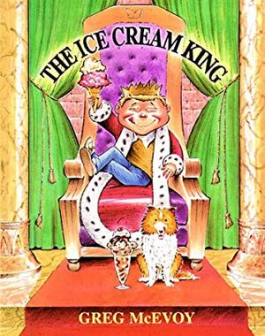 Ice Cream King by Greg McEvoy