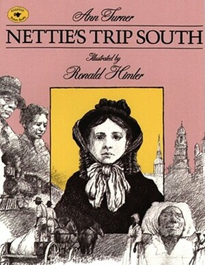 Nettie's Trip South by Ann Turner