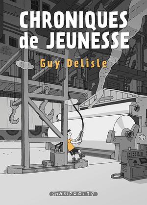 Chroniques de jeunesse by Guy Delisle