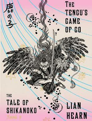The Tengu's Game of Go by Lian Hearn