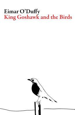 King Goshawk and the Birds by Eimar O'Duffy