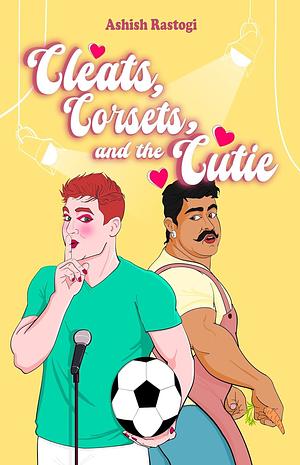 Cleats, Corsets, and the Cutie by Ashish Rastogi