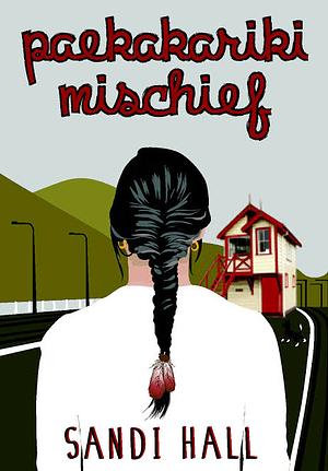 Paekakariki Mischief: A Factual Fantasy by Sandi Hall