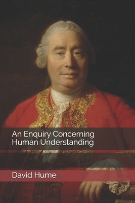 An Enquiry Concerning Human Understanding by David Hume