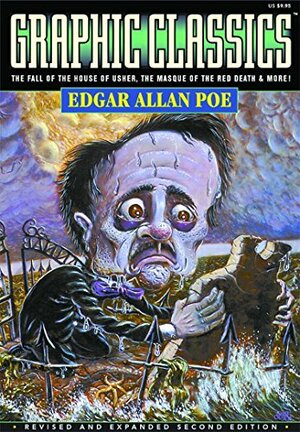 Graphic Classics Vol 1: Edgar Allan Poe by Edgar Allan Poe