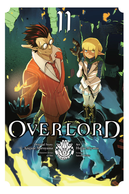 Overlord Manga Vol. 11 by Kugane Maruyama, Satoshi Oshio