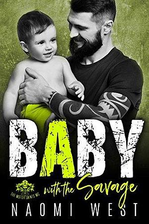 Baby with the Savage by Naomi West, Naomi West