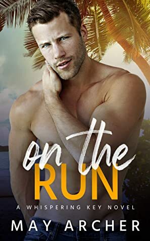 On the Run by May Archer