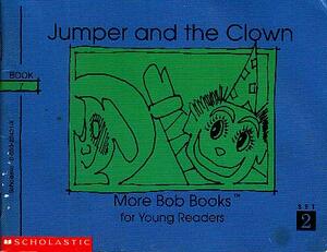 Jumper and the Clown by Bobby Lynn Maslen