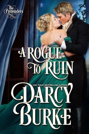 A Rogue to Ruin by Darcy Burke