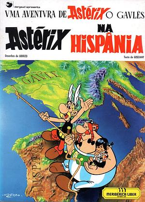Astérix na Hispânia by René Goscinny, Albert Uderzo