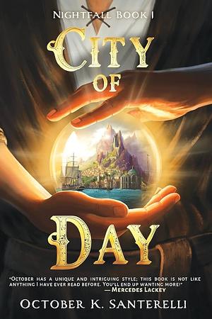 City of Day by October K. Santerelli