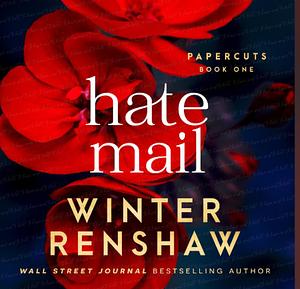 Hate Mail by Winter Renshaw