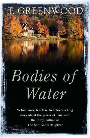 Bodies of Water by T. Greenwood