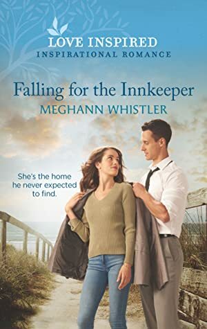 Falling for the Innkeeper by Meghann Whistler