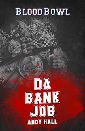 Da Bank Job by Andy Hall