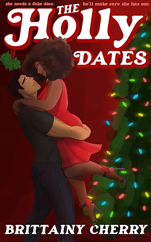 The Holly Dates by Brittainy C. Cherry