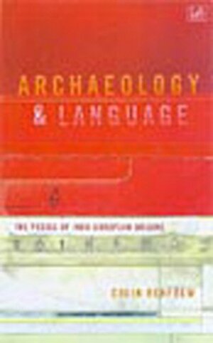 Archaeology & Language by Colin Renfrew