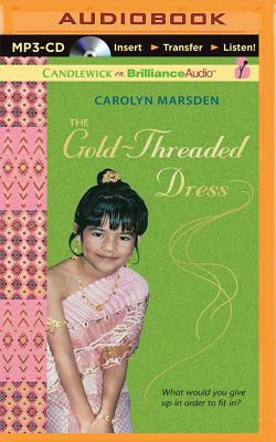 The Gold-Threaded Dress by Carolyn Marsden