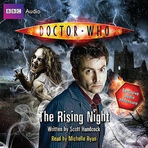 Doctor Who: The Rising Night by Michelle Ryan, Scott Handcock