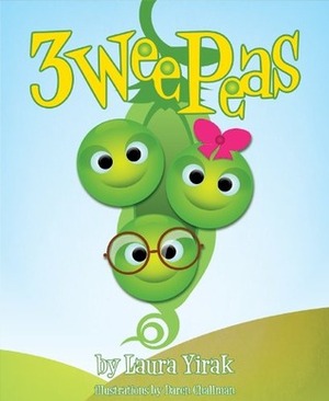 Three Wee Peas by Laura Yirak