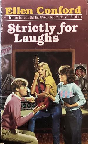 Strictly for Laughs by Ellen Conford