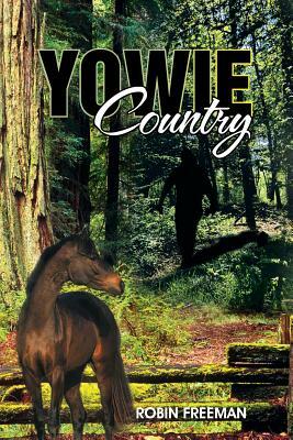 Yowie Country by Robin Freeman