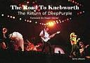 The Road to Knebworth: The Return of Deep Purple by Jerry Bloom