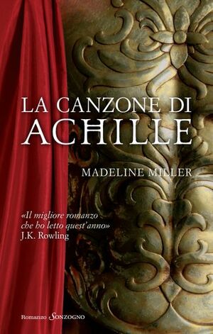 La canzone di Achille by Madeline Miller