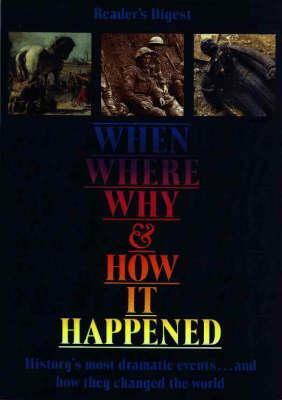 When, Where, Why, and How It Happened by Michael Worth Davison, Asa Briggs