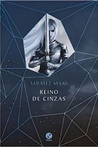 Reino de Cinzas by Sarah J. Maas