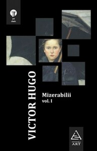 Mizerabilii by Victor Hugo