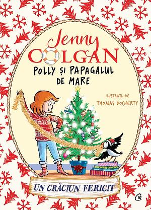 Polly și papagalul de mare. Un Crăciun fericit by Jenny Colgan