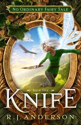 Knife  by R. J. Anderson